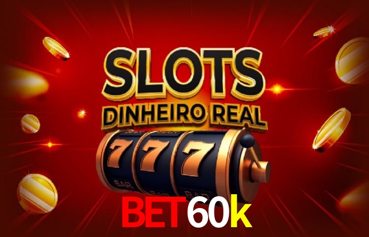 Casino Ao Vivo bet60k