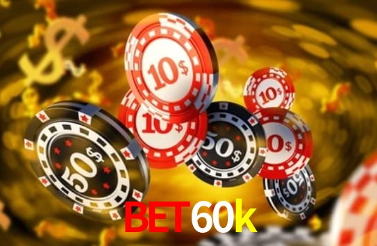Recursos de Bônus bet60k