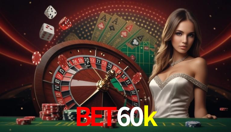 Descubra a Essência do bet60k: Nossa História e Compromissos